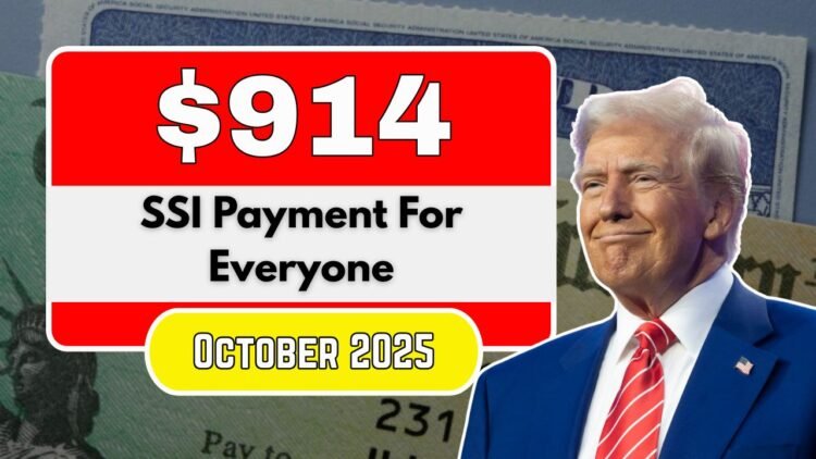 $914 SSI October 2025 Payment — Who Qualifies And When It Arrives
